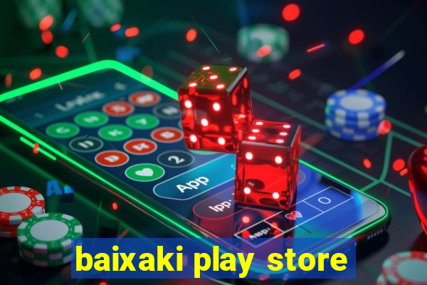 baixaki play store